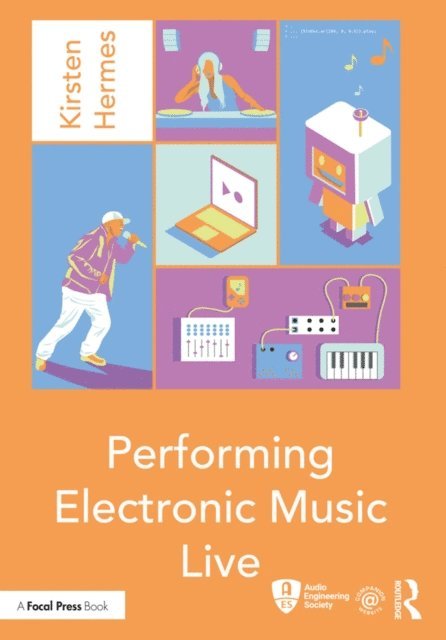 Kirsten Hermes - Performing Electronic Music Live, E-bok