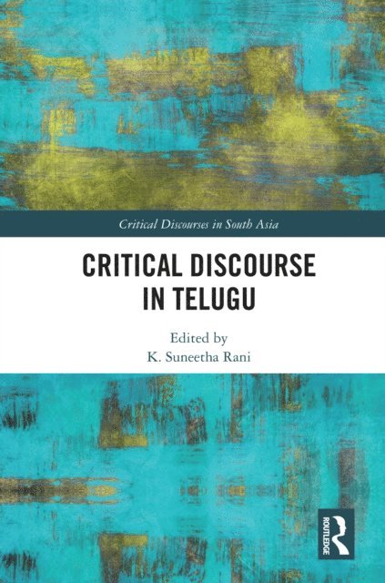 K. Suneetha Rani - Critical Discourse in Telugu, E-bok