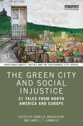 Green City and Social Injustice