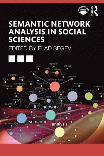 Elad Segev - Semantic Network Analysis in Social Sciences, E-bok
