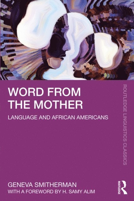 Geneva Smitherman - Word from the Mother, E-bok