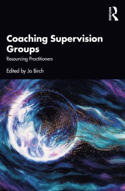 Jo Birch - Coaching Supervision Groups, E-bok