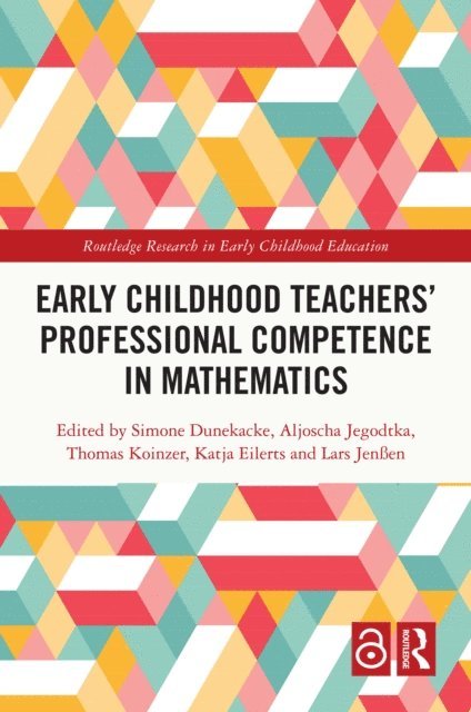 Lars Jenen, Katja Eilerts, Thomas Koinzer, Aljoscha Jegodtka, Simone Dunekacke - Early Childhood Teachers' Professional Competence in Mathematics, E-bok