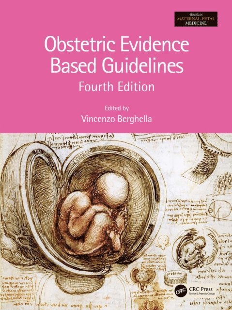 Vincenzo Berghella - Obstetric Evidence Based Guidelines, E-bok