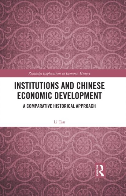 Li Tan - Institutions and Chinese Economic Development, E-bok