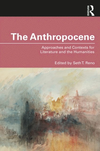 Seth T. Reno - Anthropocene, E-bok