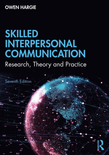 Owen Hargie - Skilled Interpersonal Communication, E-bok