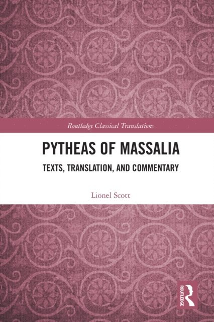 Lionel Scott - Pytheas of Massalia, E-bok