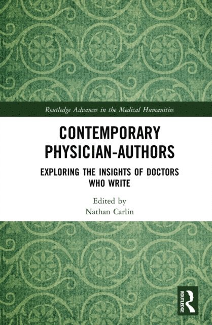 Nathan Carlin - Contemporary Physician-Authors, E-bok