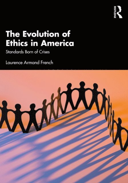 Laurence Armand French - Evolution of Ethics in America, E-bok