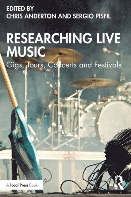 Sergio Pisfil, Chris Anderton - Researching Live Music, E-bok