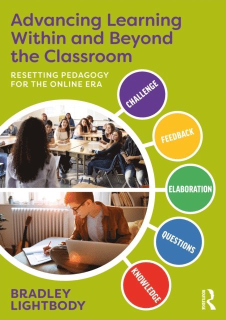 Bradley Lightbody - Advancing Learning Within and Beyond the Classroom, E-bok