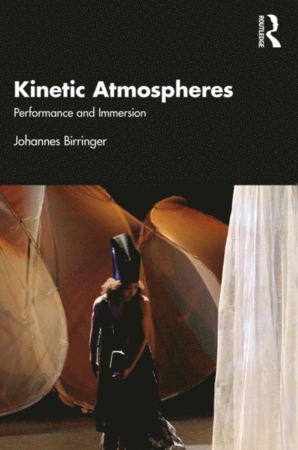 Johannes Birringer - Kinetic Atmospheres, E-bok