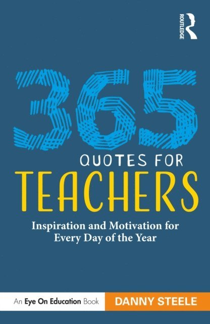 Danny Steele - 365 Quotes for Teachers, E-bok
