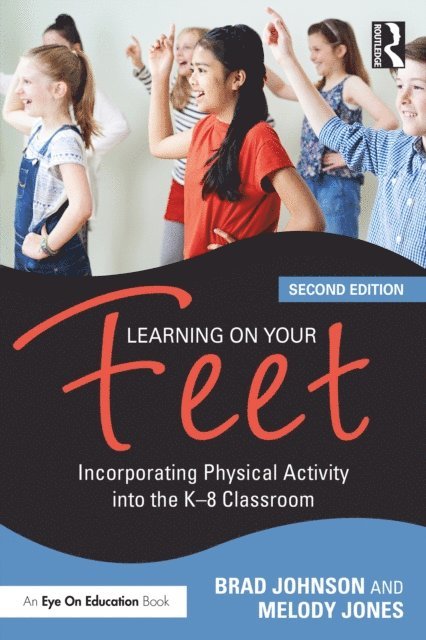 Melody Jones, Brad Johnson - Learning on Your Feet, E-bok