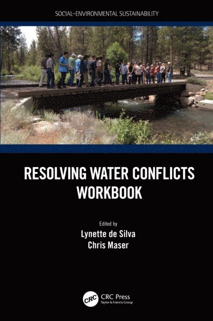 Chris Maser, Lynette de Silva - Resolving Water Conflicts Workbook, E-bok