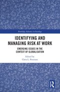 Identifying and Managing Risk at Work