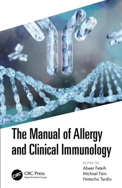 Natacha Tardio, Michael Fein, Abeer Feteih - Manual of Allergy and Clinical Immunology, E-bok. Tillgänglighet: Lägg i varukorg
