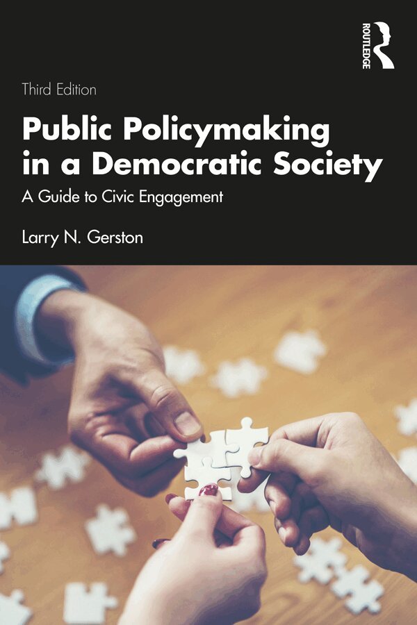 Larry N. Gerston - Public Policymaking in a Democratic Society, E-bok