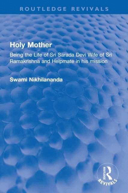 Swami Nikhilananda - Holy Mother, E-bok