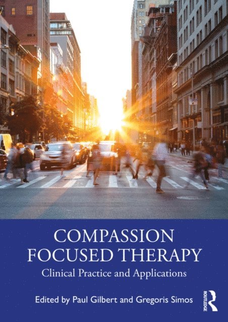 Gregoris Simos, Paul Gilbert - Compassion Focused Therapy, E-bok