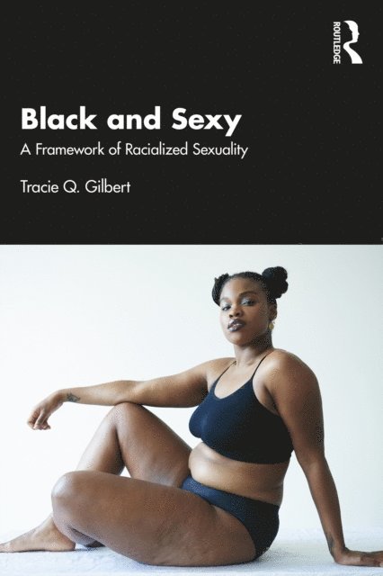 Tracie Gilbert - Black and Sexy, E-bok. Tillgänglighet: Lägg i varukorg