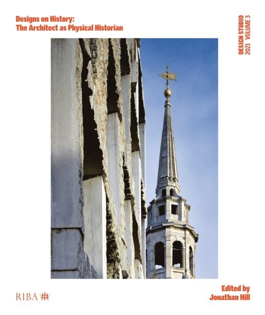 Jonathan Hill - Design Studio Vol. 3: Designs on History, E-bok