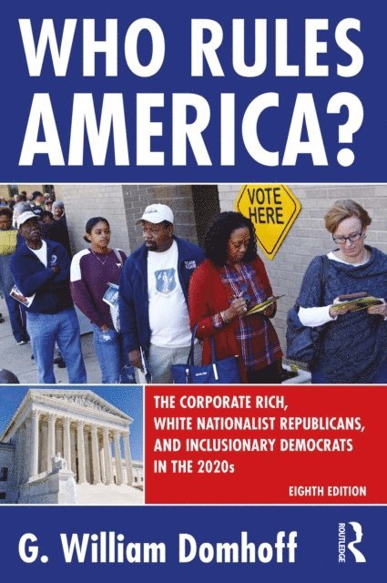 G William Domhoff - Who Rules America?, E-bok