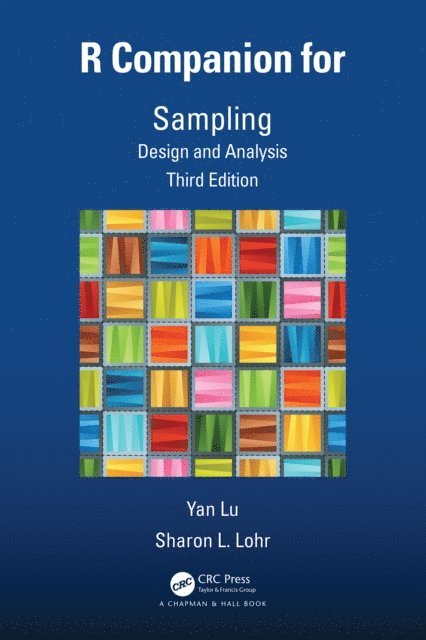 Sharon L. Lohr, Yan Lu - R Companion for Sampling, E-bok