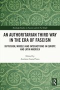 Authoritarian Third Way in the Era of Fascism