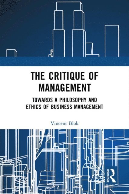 Vincent Blok - Critique of Management, E-bok