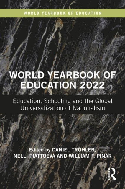 William F. Pinar, Nelli Piattoeva, Daniel Trohler - World Yearbook of Education 2022, E-bok