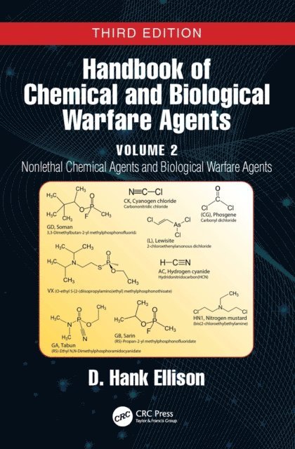 D. Hank Ellison - Handbook of Chemical and Biological Warfare Agents, Volume 2, E-bok