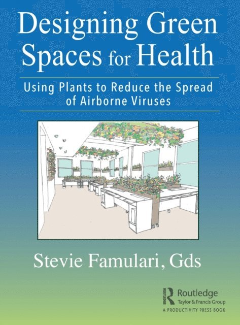 Stevie Famulari - Designing Green Spaces for Health, E-bok. Tillgänglighet: Lägg i varukorg