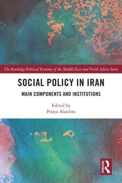 Pooya Alaedini - Social Policy in Iran, E-bok