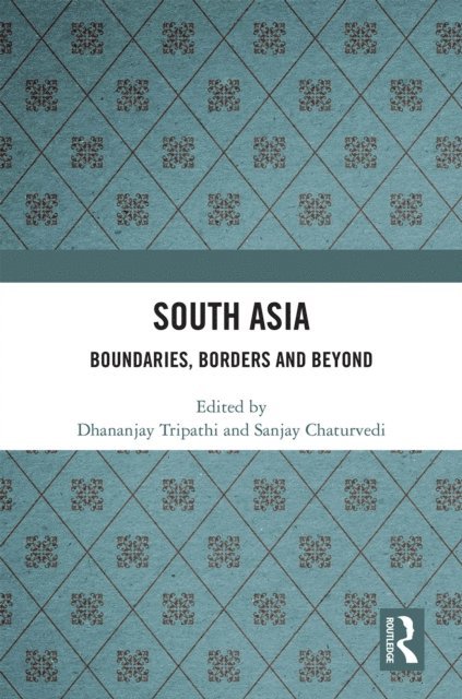 Sanjay Chaturvedi, Dhananjay Tripathi - South Asia, E-bok