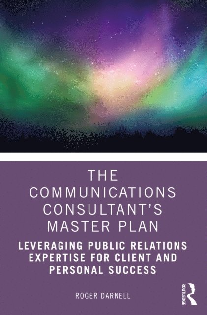 Roger Darnell - Communications Consultant's Master Plan, E-bok