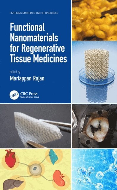 Mariappan Rajan - Functional Nanomaterials for Regenerative Tissue Medicines, E-bok