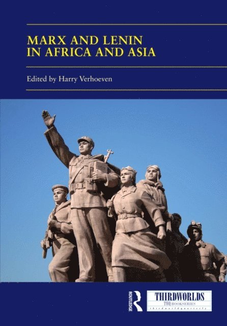 Harry Verhoeven - Marx and Lenin in Africa and Asia, E-bok