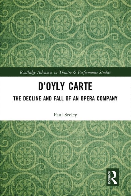 Paul Seeley - D'Oyly Carte, E-bok