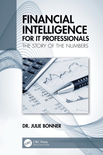 Julie Bonner - Financial Intelligence for IT Professionals, E-bok. Tillgänglighet: Lägg i varukorg