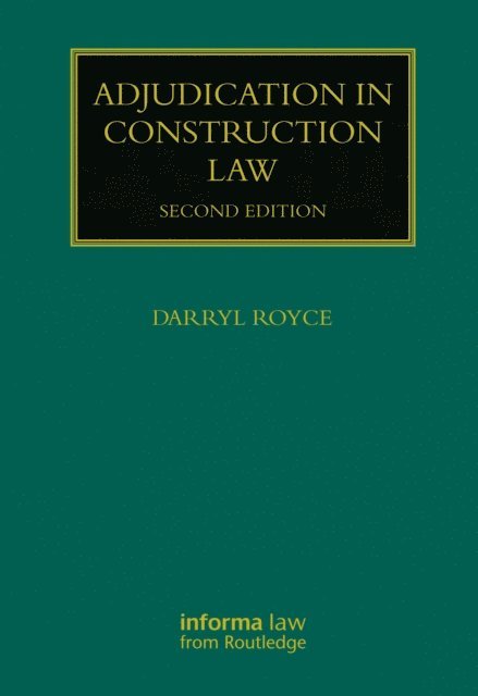 Darryl Royce - Adjudication in Construction Law, E-bok