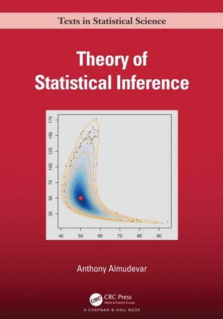 Anthony Almudevar - Theory of Statistical Inference, E-bok