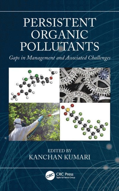 Kanchan Kumari - Persistent Organic Pollutants, E-bok