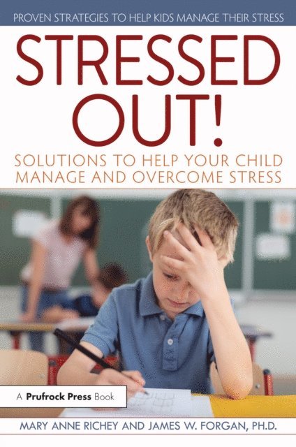 James W. Forgan, Mary Anne Richey - Stressed Out!, E-bok