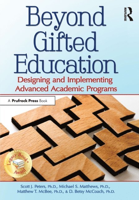 D. Betsy McCoach, Matthew T. McBee, Michael S. Matthews, Scott J. Peters - Beyond Gifted Education, E-bok