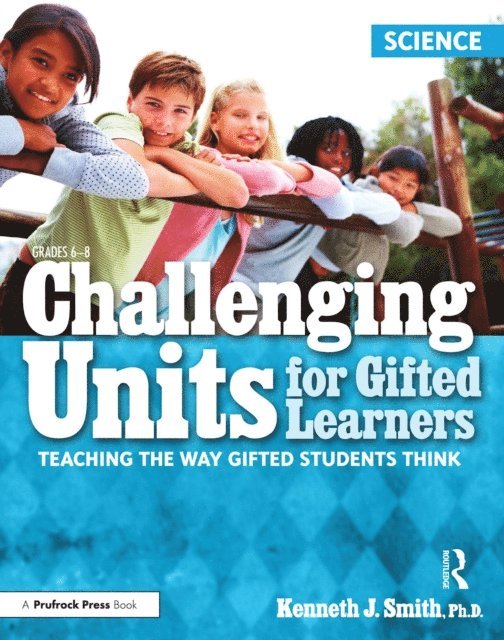 Kenneth J. Smith - Challenging Units for Gifted Learners, E-bok