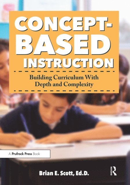 Brian Scott - Concept-Based Instruction, E-bok