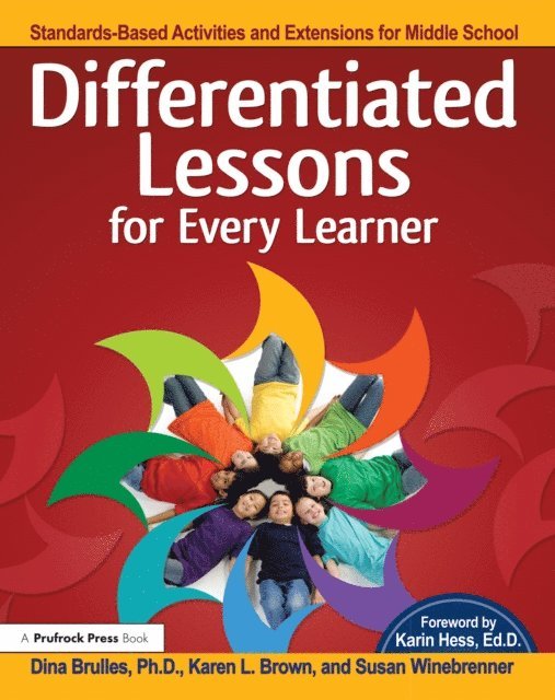 Susan Winebrenner, Karen L. Brown, Dina Brulles - Differentiated Lessons for Every Learner, E-bok
