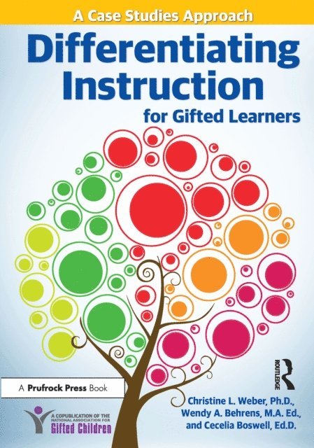 Cecelia Boswell, Wendy A. Behrens, Christine L. Weber - Differentiating Instruction for Gifted Learners, E-bok